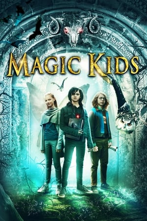 The Magic Kids: Three Unlikely Heroes